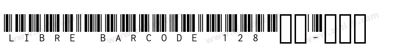 Libre Barcode 128 下载字体转换 Libre Barcode 128 下载字体转换